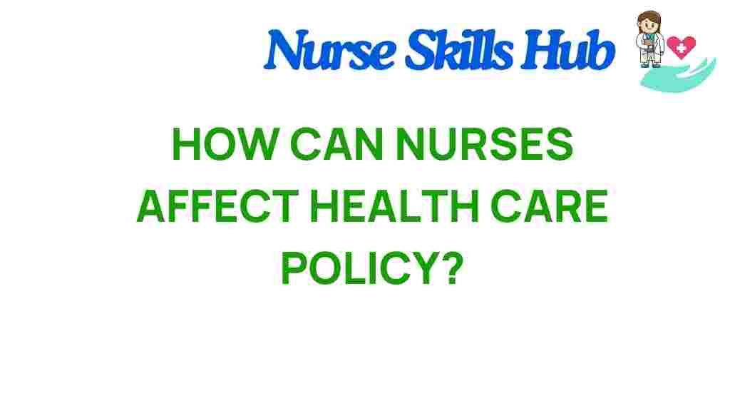 nurses-affect-health-care-policy