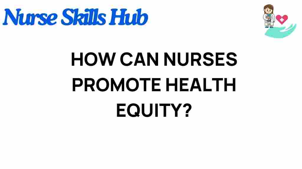 nurses-promote-health-equity