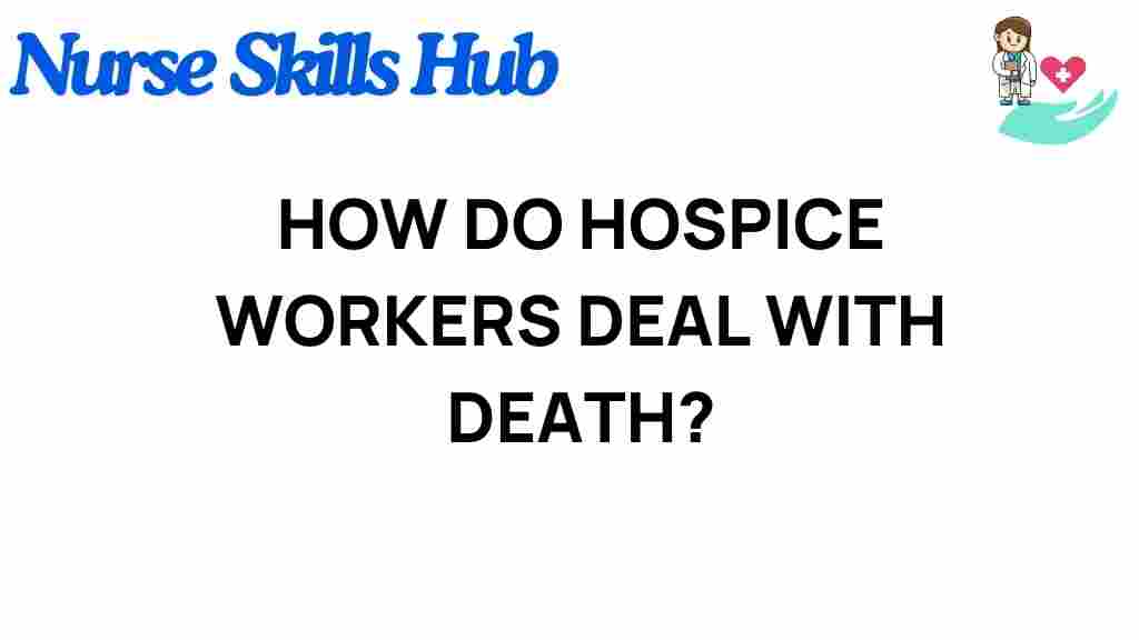 navigating-hospice-workers-death