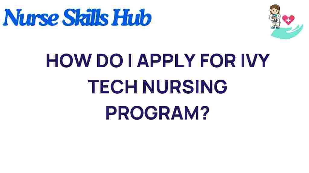ivy-tech-nursing-program-application