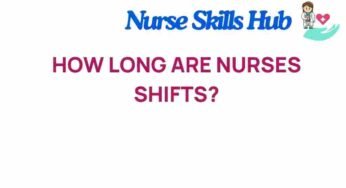 The Truth Behind Nurse Shifts: How Long Do They Really Last?