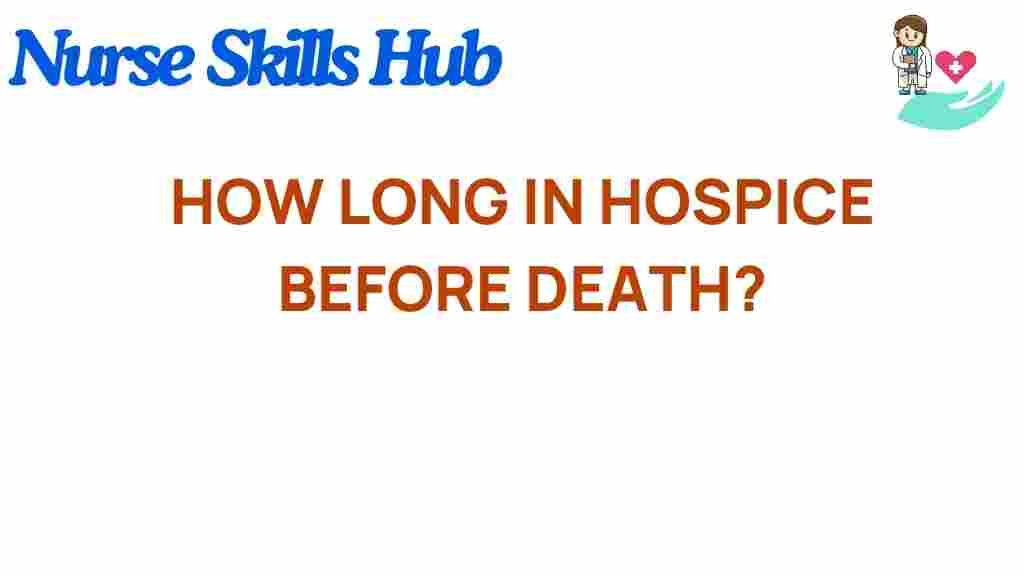 hospice-experience-how-long-before-death