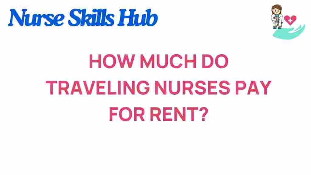 traveling-nurses-rent-costs