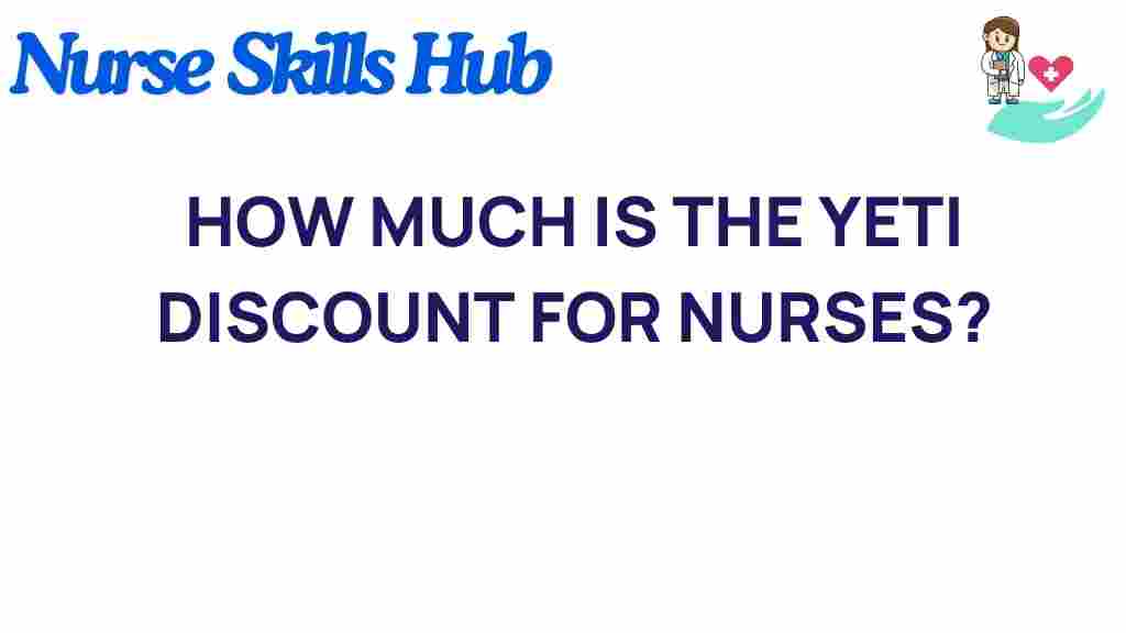 yeti-discount-nurses