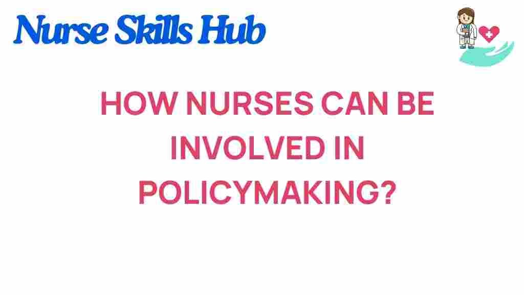 how-nurses-influence-healthcare-policy