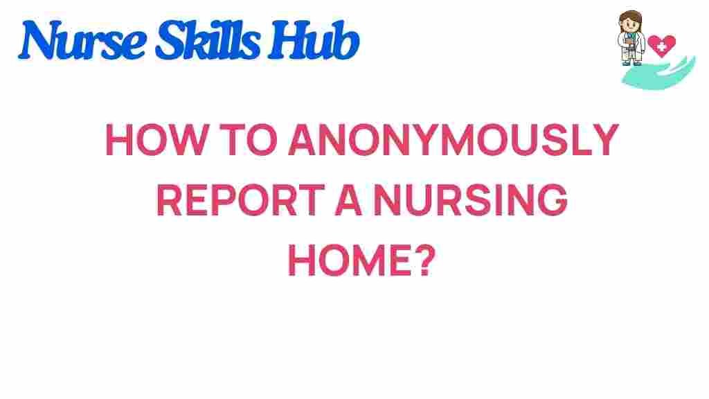 nursing-home-anonymous-report