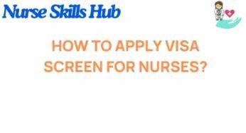 Navigating the Visa Screen Process: A Nurse’s Essential Guide