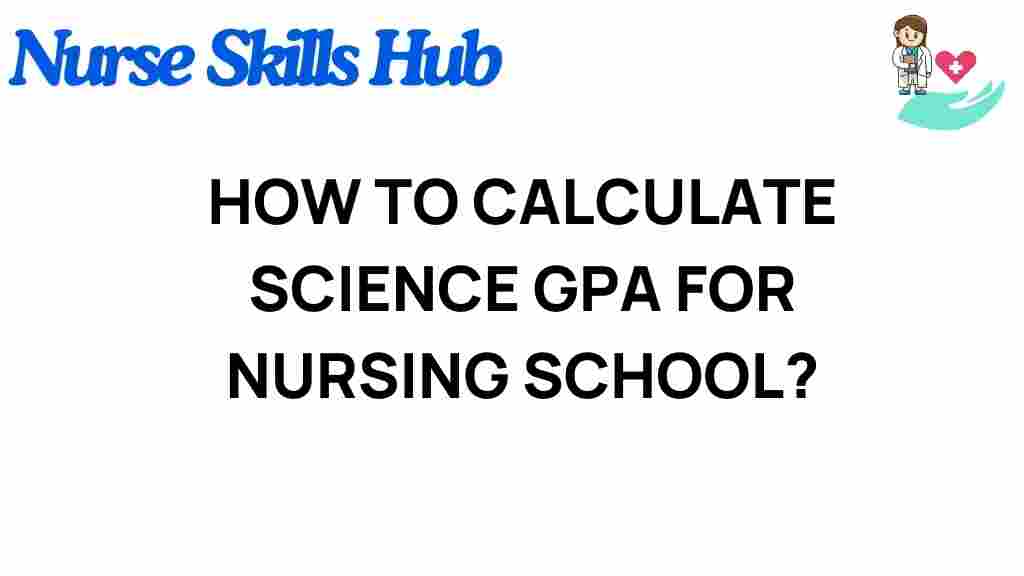 science-gpa-calculation-nursing-school