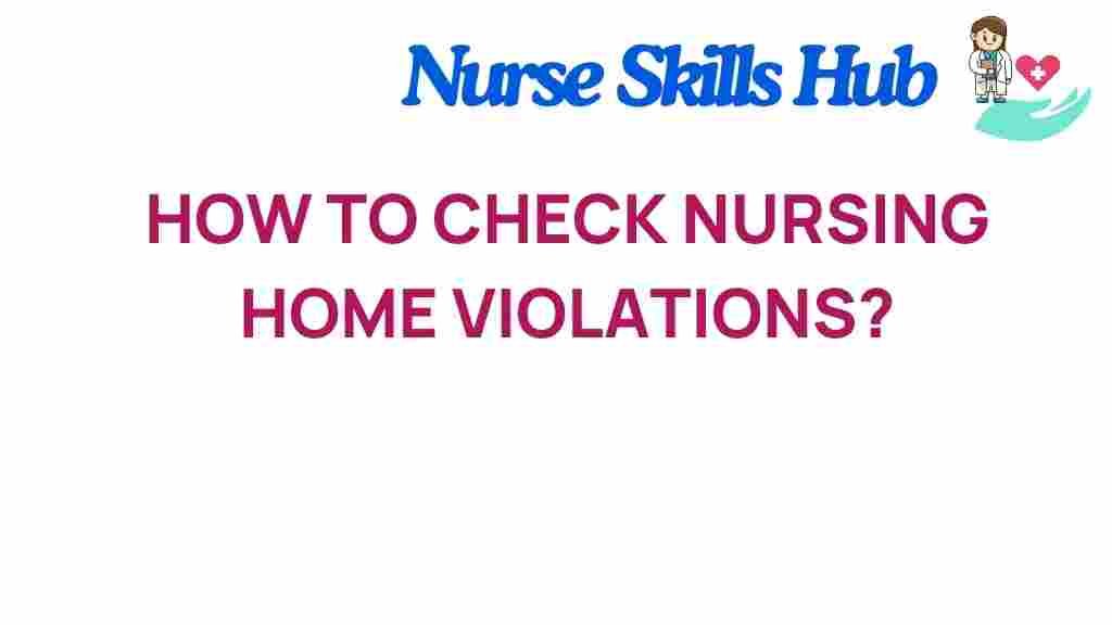 check-nursing-home-violations