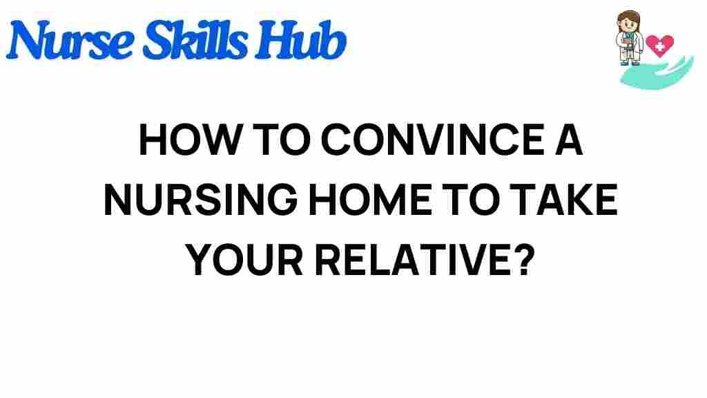 nursing-home-convincing-strategies