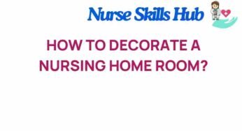 Transforming Spaces: How to Decorate a Nursing Home Room for Comfort