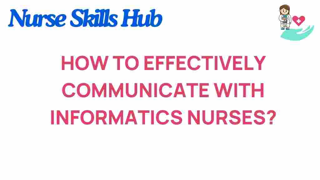 informatics-nurses-communication-strategies