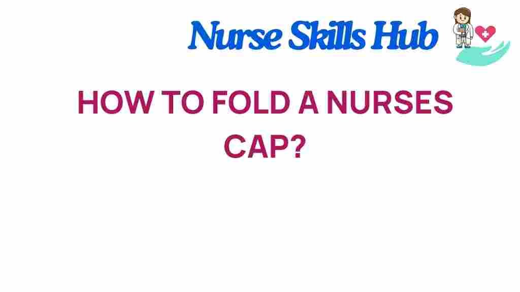 nurse-cap-folding-guide