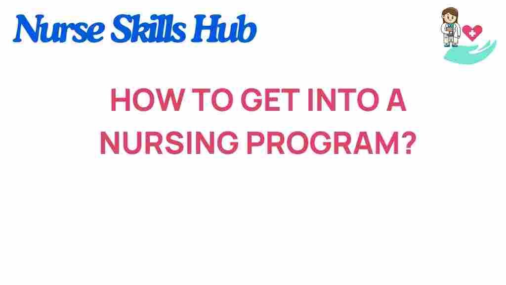 how-to-get-into-a-nursing-program