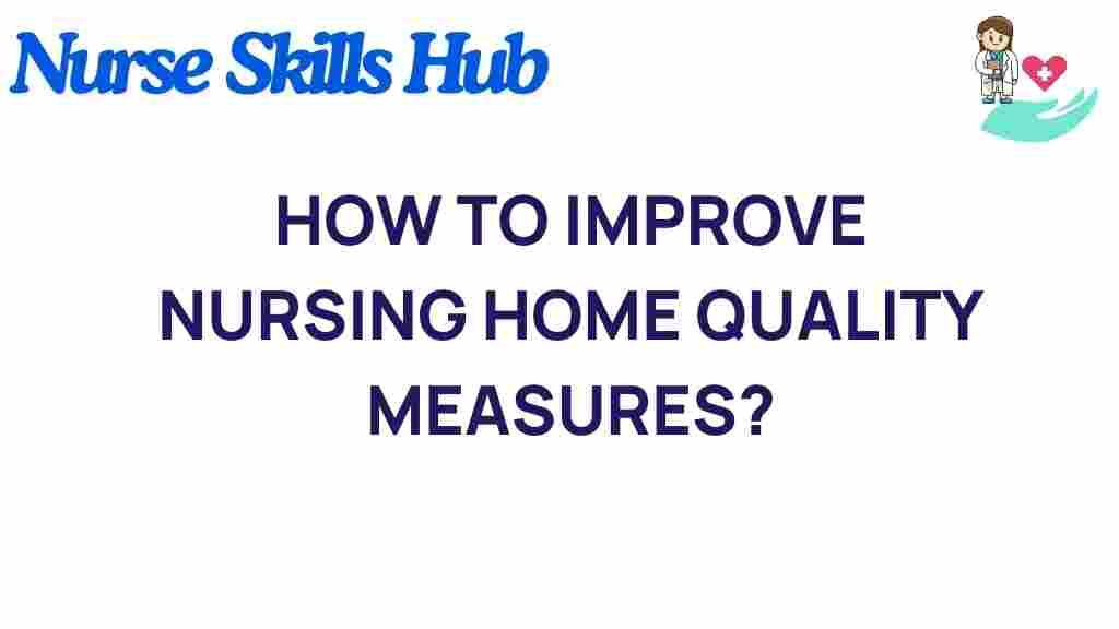 improve-nursing-home-quality-measures