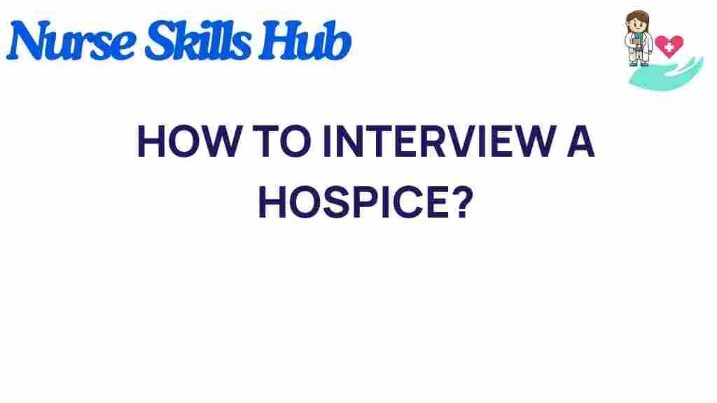 how-to-interview-hospice