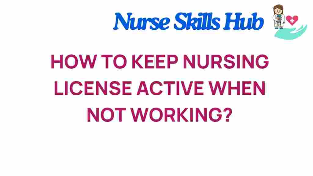 nursing-license-active-when-not-working