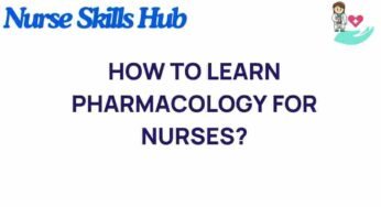Unlocking the Secrets: How to Master Pharmacology for Nurses