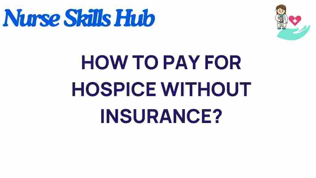 navigating-hospice-care-pay-without-insurance