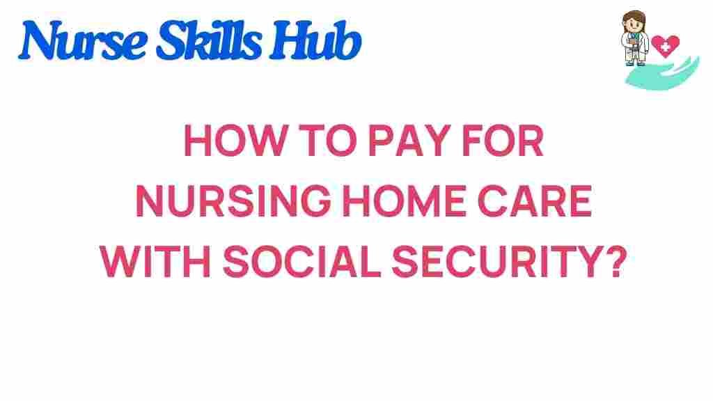 nursing-home-care-social-security