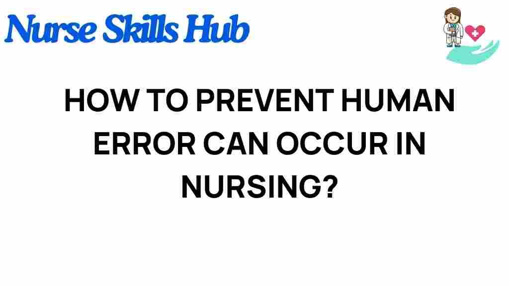 prevent-human-error-nursing