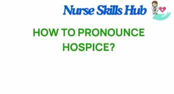 Unlocking the Secrets of Hospice: How to Pronounce It Right