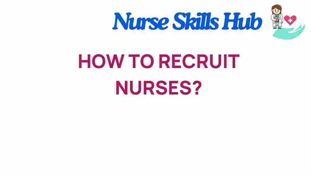 how-to-recruit-nurses