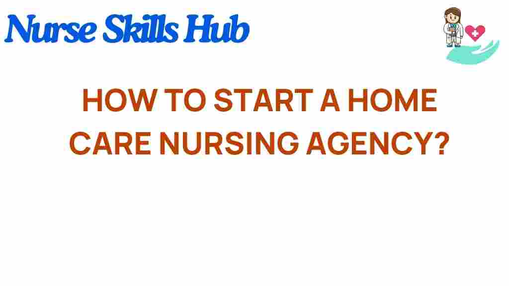 home-care-nursing-agency-startup