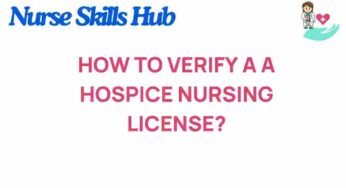 Unlocking the Secrets: How to Verify a Hospice Nursing License