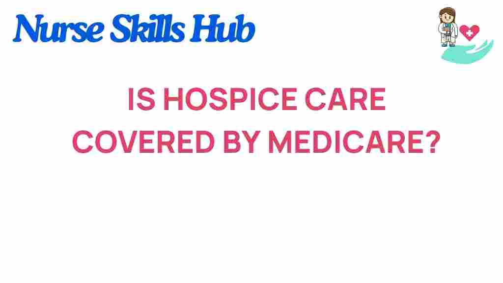 hospice-care-medicare-coverage
