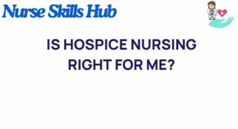 Is Hospice Nursing the Right Path for Your Career Journey?