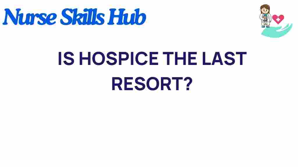 hospice-last-resort