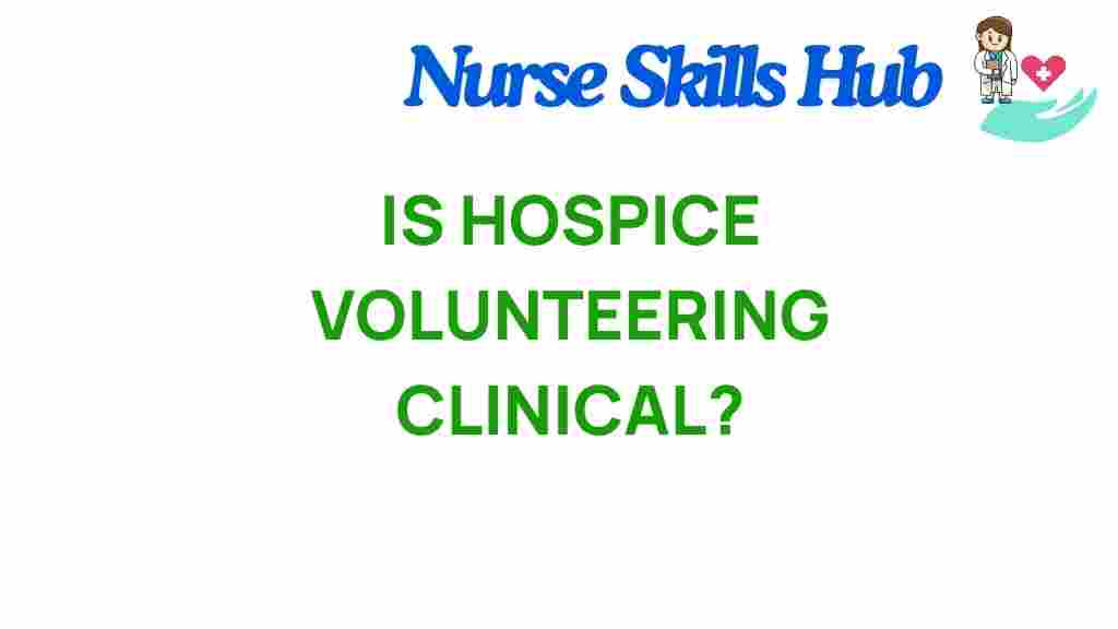 hospice-volunteering-clinical
