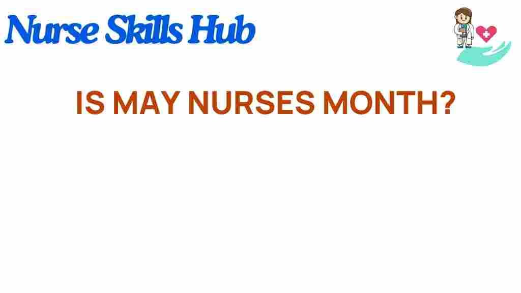 nurses-month-significance-care
