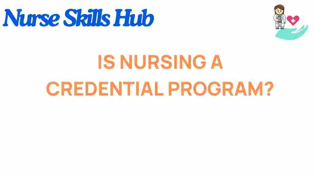 is-nursing-a-credential-program