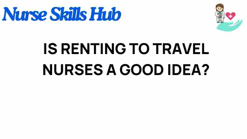 renting-to-travel-nurses