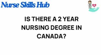 Unlocking Opportunities: The Truth About 2-Year Nursing Degrees in Canada