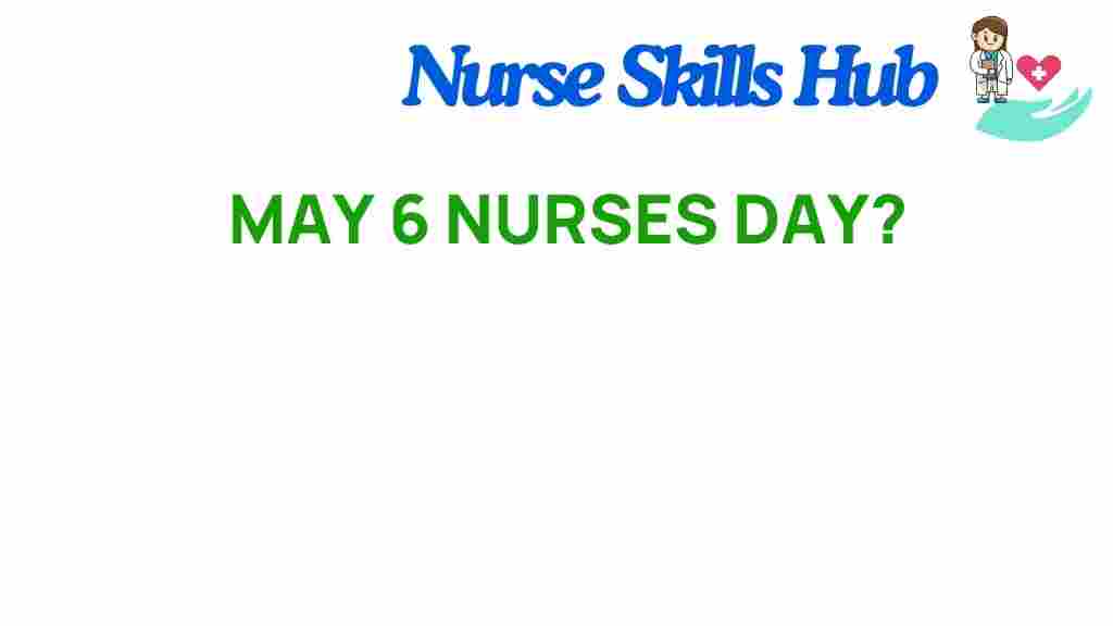 nurses-day-may-6-significance