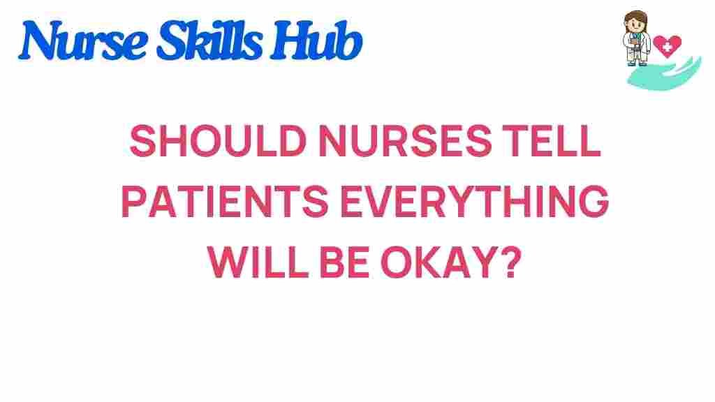 should-nurses-assure-patients-everything-ok