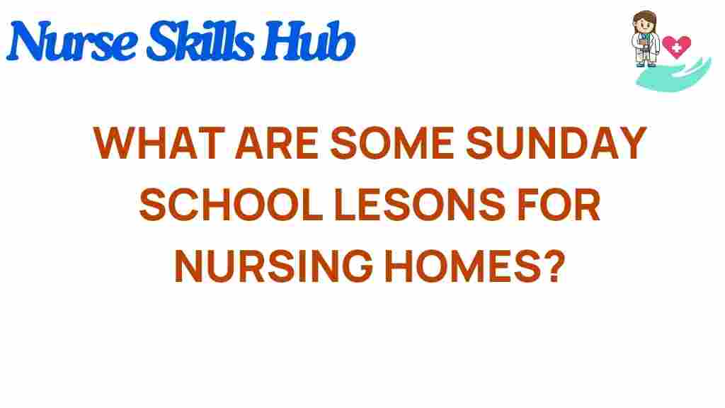 sunday-school-nursing-homes