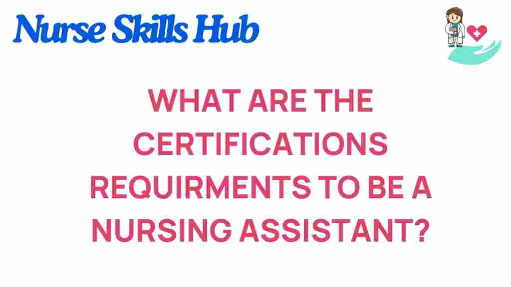 nursing-assistant-certification-requirements