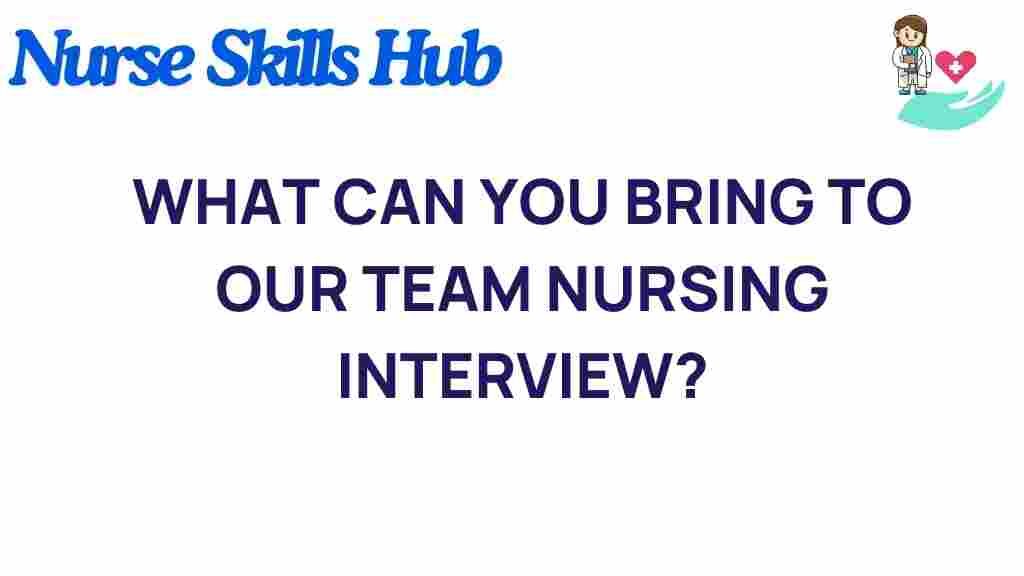 team-nursing-interview-tips