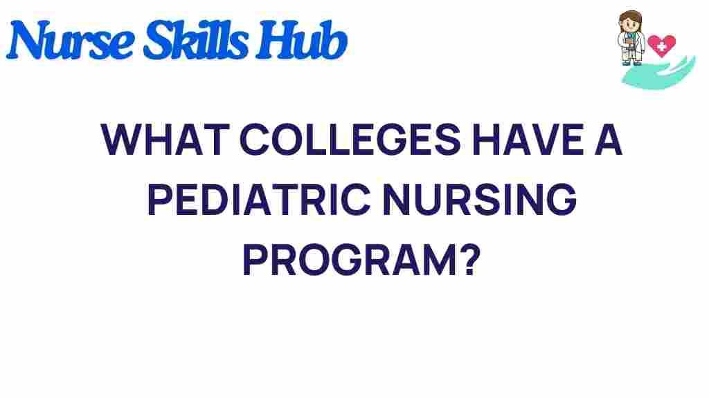 pediatric-nursing-programs-colleges