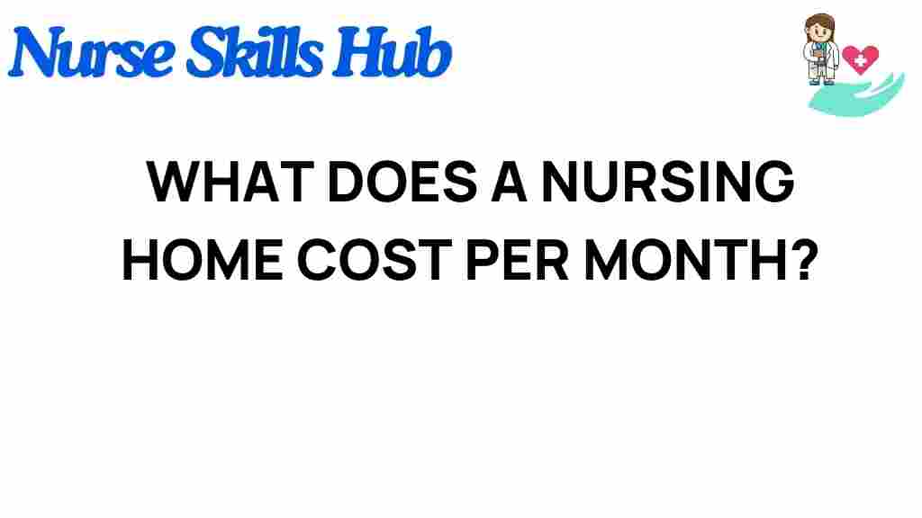 nursing-home-costs-per-month