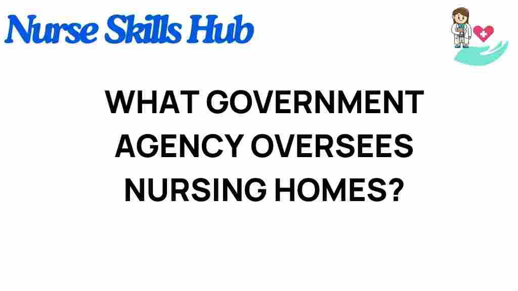 nursing-home-oversight-government-agency
