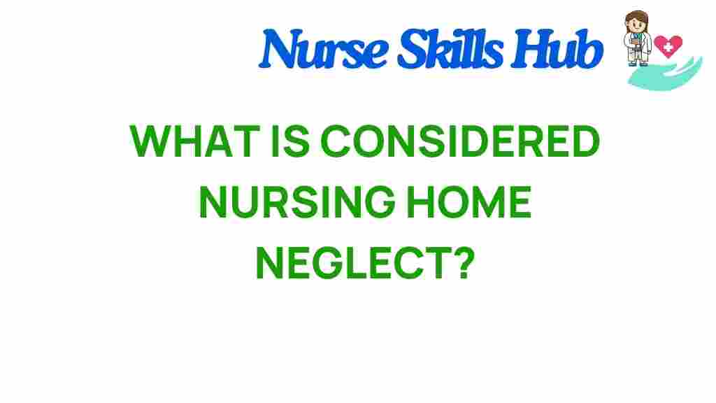 nursing-home-neglect-definition