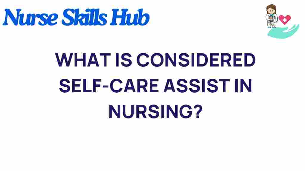 self-care-assist-in-nursing