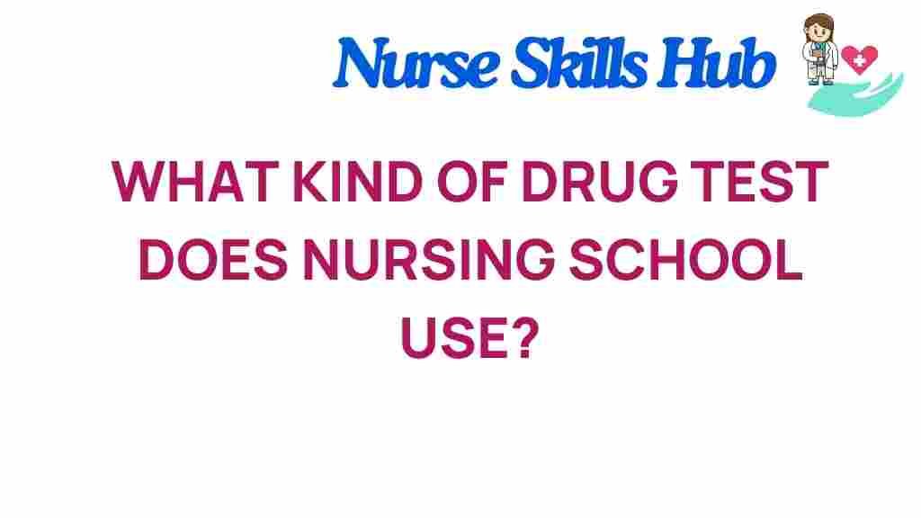 drug-testing-nursing-school-protocols