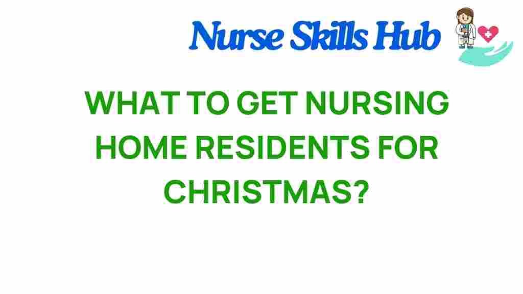 nursing-home-gifts-for-christmas