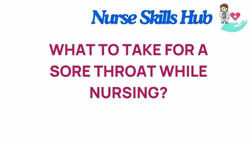 sore-throat-nursing-remedies